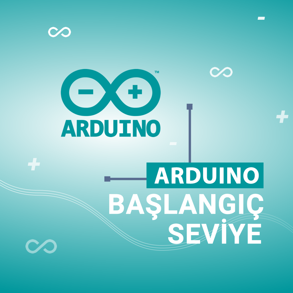 ARDUINO Başlangıç Seviye