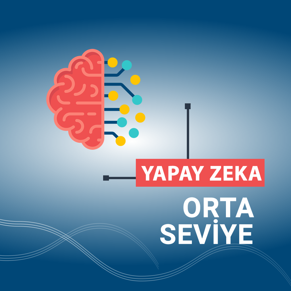 YAPAY ZEKA Orta Seviye